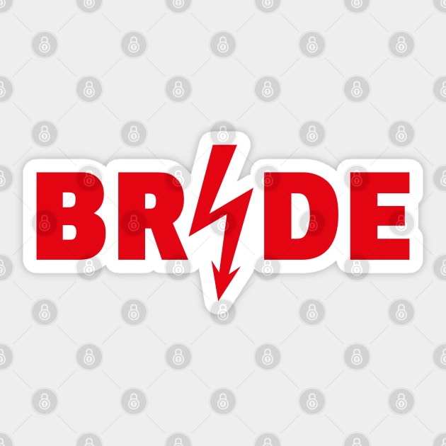 Bride Flash (Hen Night / Bachelorette Party / Red) Sticker by MrFaulbaum